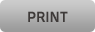 PRINT